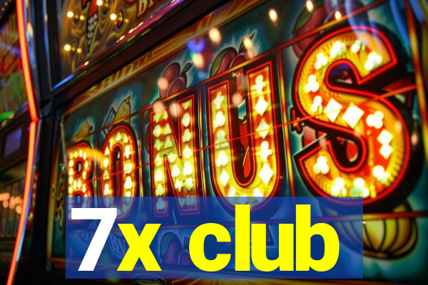 7x club